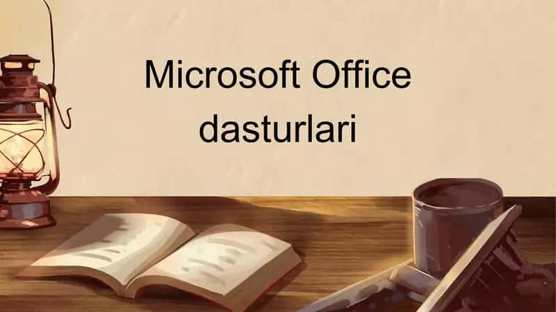 Microsoft Office dasturlari