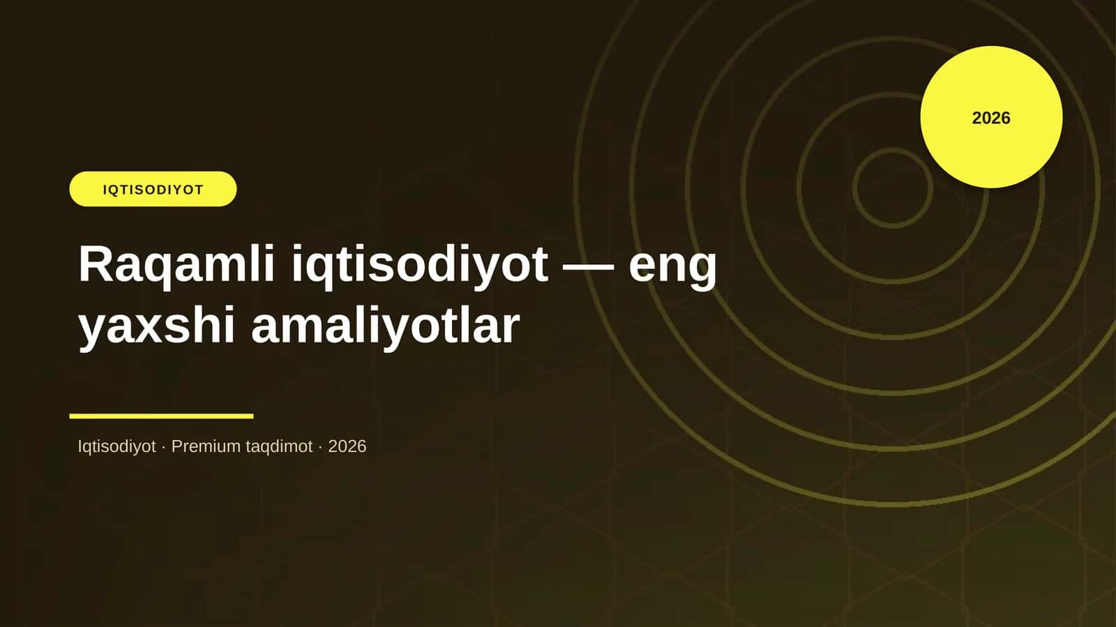 Raqamli iqtisodiyot — eng yaxshi amaliyotlar