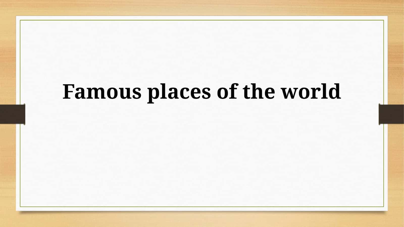 Famous places of the world