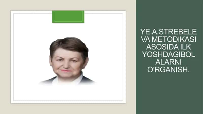 YE.A.Strebeleva metodikasi asosida ilk yoshdagibolalarni o‘rganish