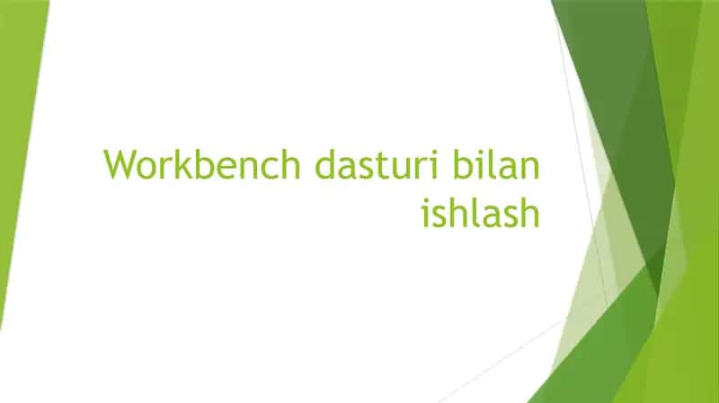 Workbench dasturi bilan ishlash