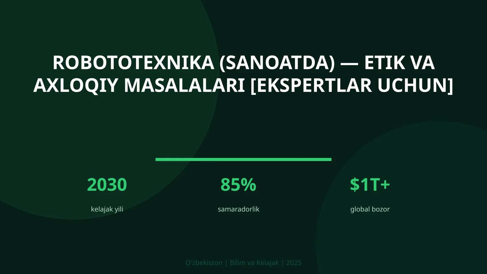 Robototexnika (sanoatda) — etik va axloqiy masalalari [ekspertlar uchun]