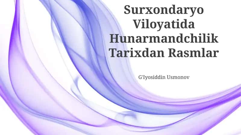 Surxondaryo Viloyatida Hunarmandchilik Tarixdan Rasmlar