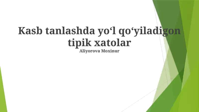 Kasb tanlashda yoʻl qoʻyiladigon tipik xatolar