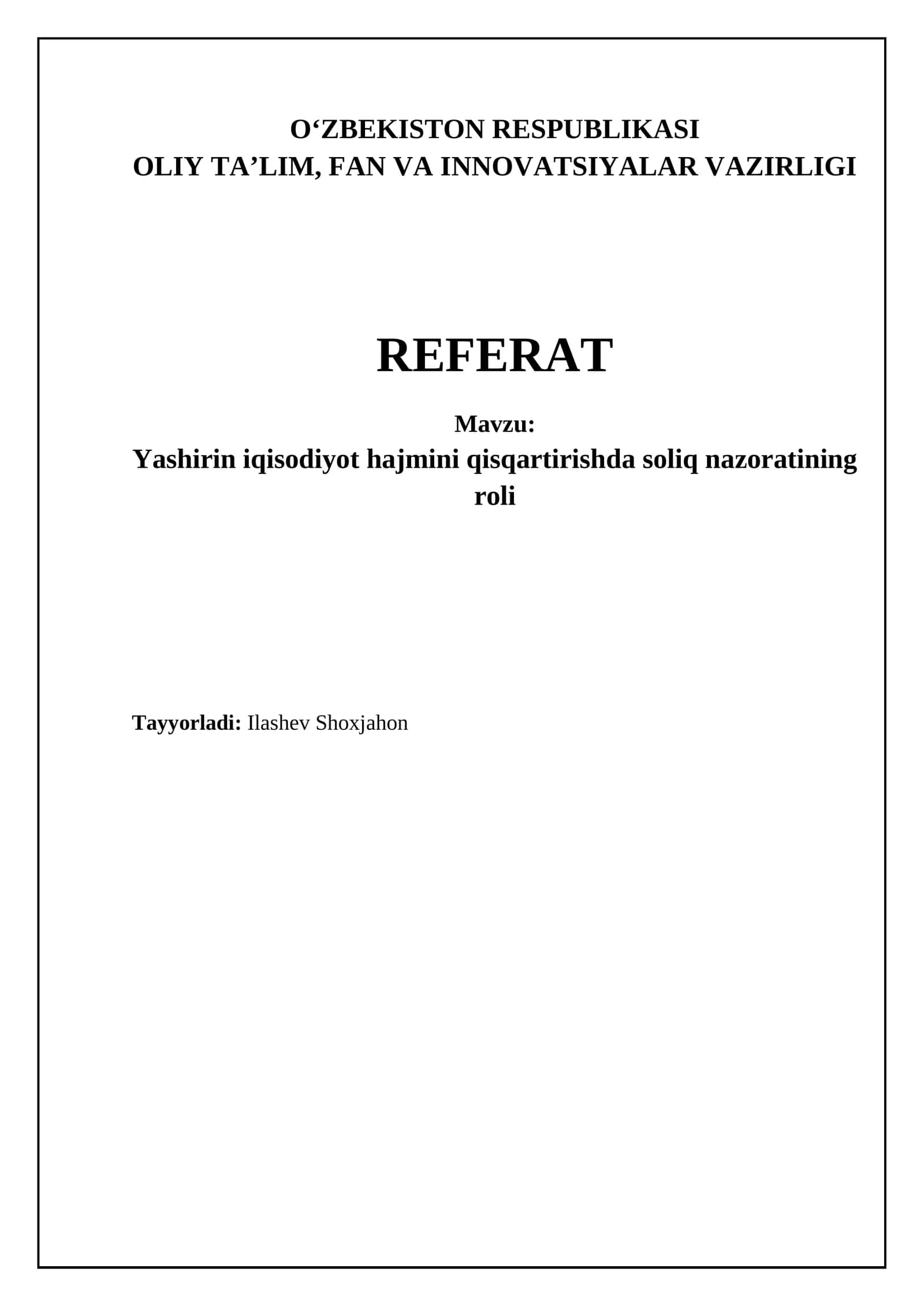 REFERAT Yashirin iqisodiyot hajmini qisqartirishda soliq nazoratining roli