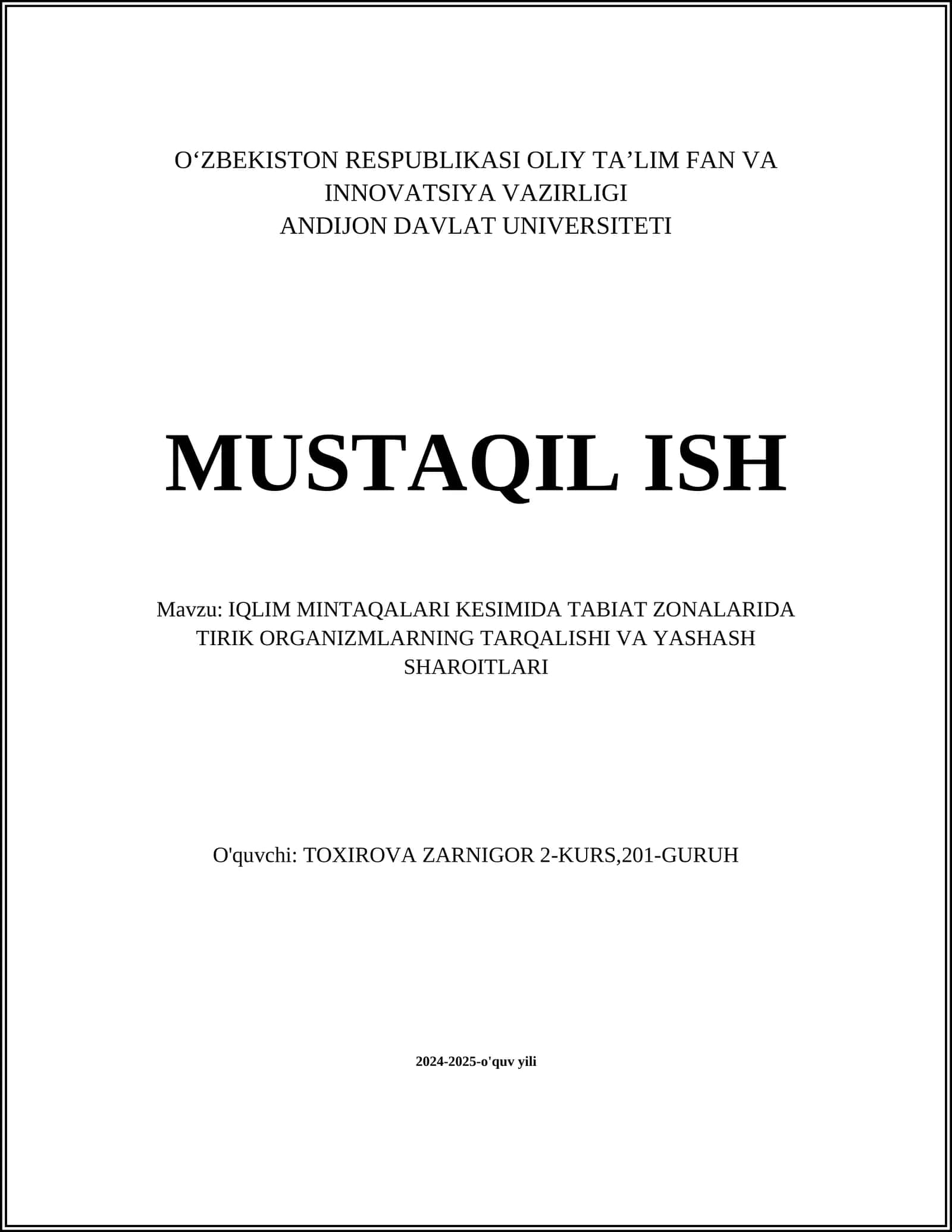 IQLIM MINTAQALARI KESIMIDA TABIAT ZONALARIDA TIRIK ORGANIZMLARNING TARQALISHI VA YASHASH SHAROITLARI