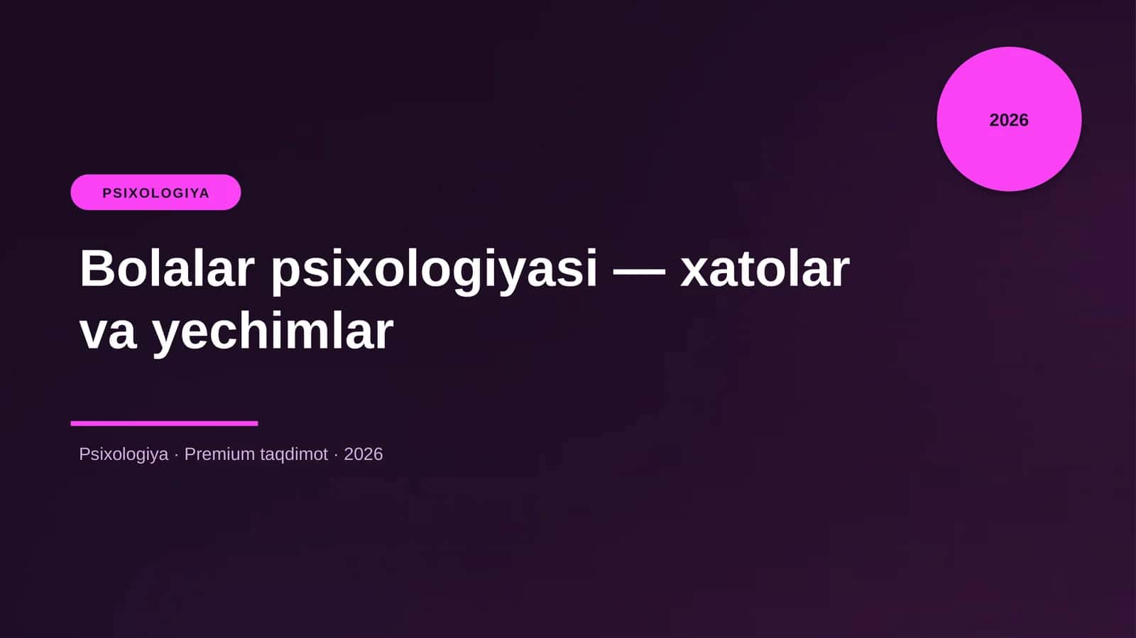 Bolalar psixologiyasi — xatolar va yechimlar