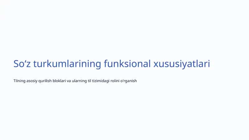 Soʻz turkumlarining funksional xususiyatlari