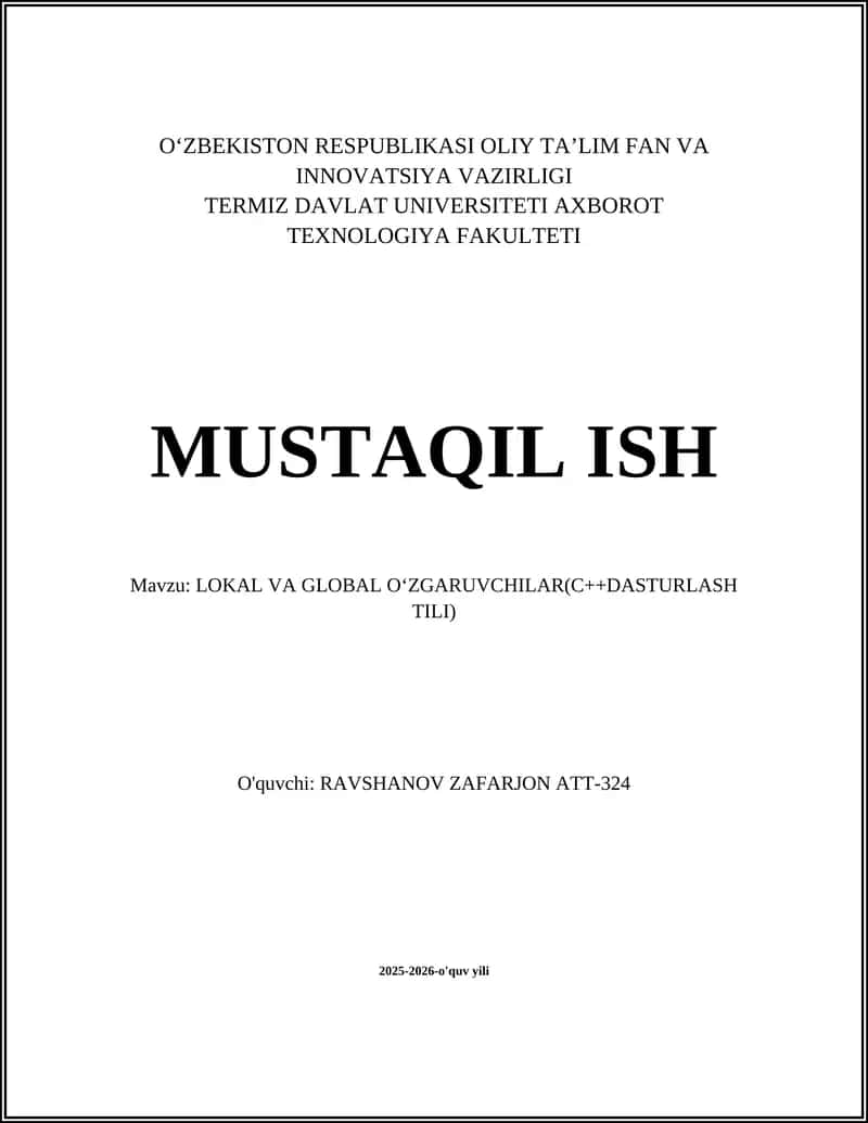 LOKAL VA GLOBAL OʻZGARUVCHILAR(C++DASTURLASH TILI)