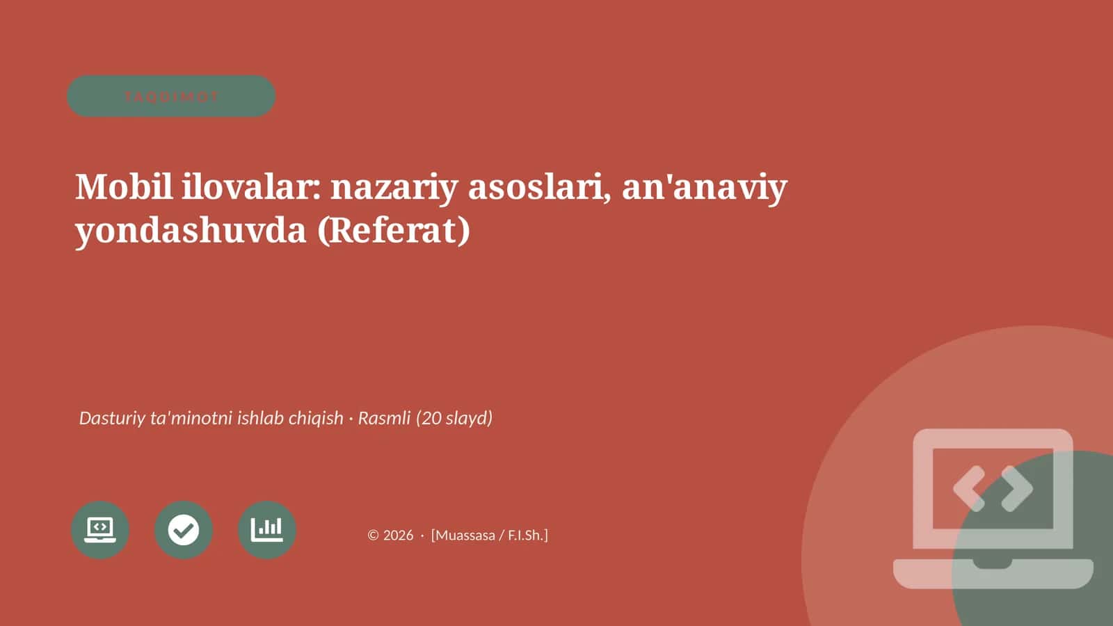 Mobil ilovalar: nazariy asoslari, an'anaviy yondashuvda (Referat)