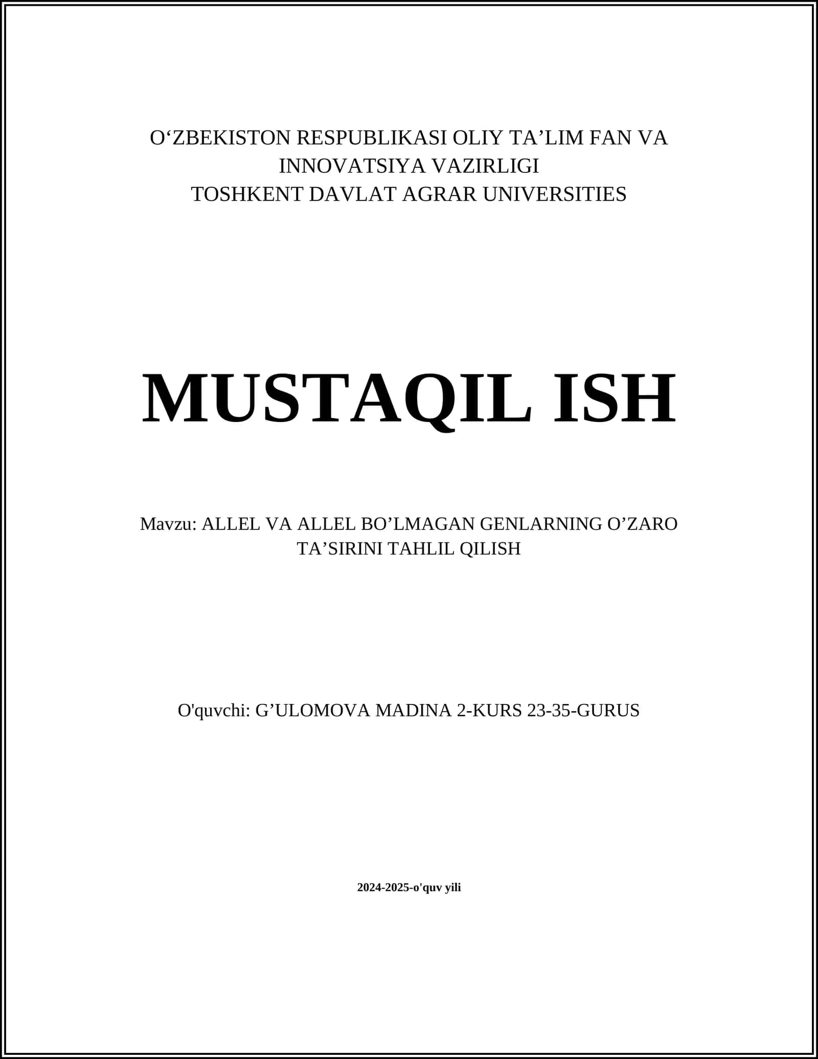 ALLEL VA ALLEL BO’LMAGAN GENLARNING O’ZARO TA’SIRINI TAHLIL QILISH