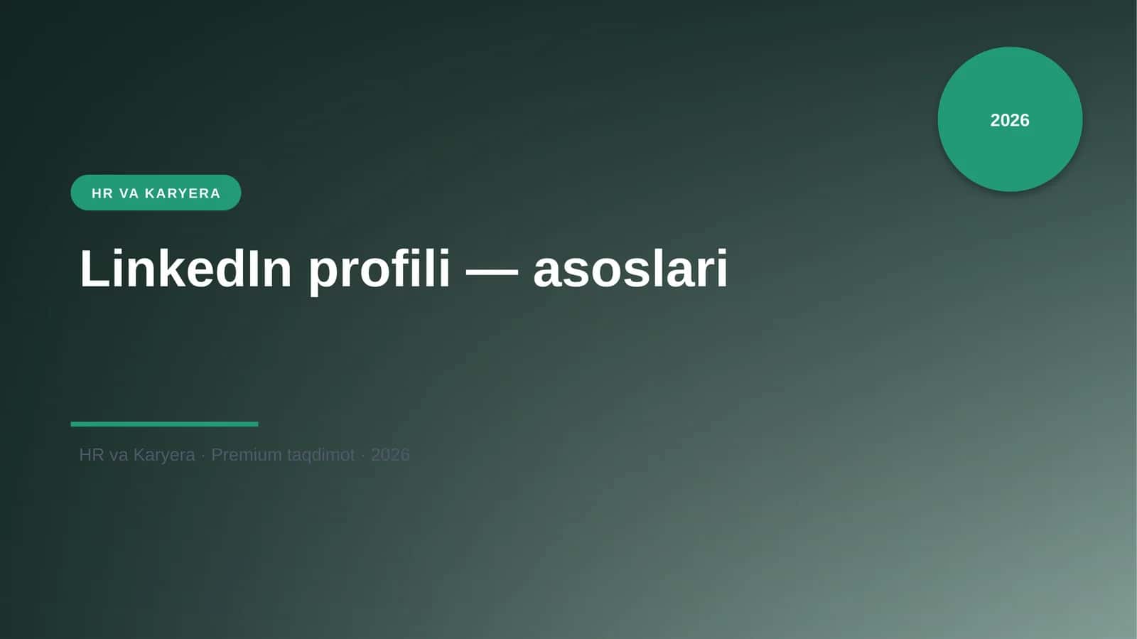 LinkedIn profili — asoslari