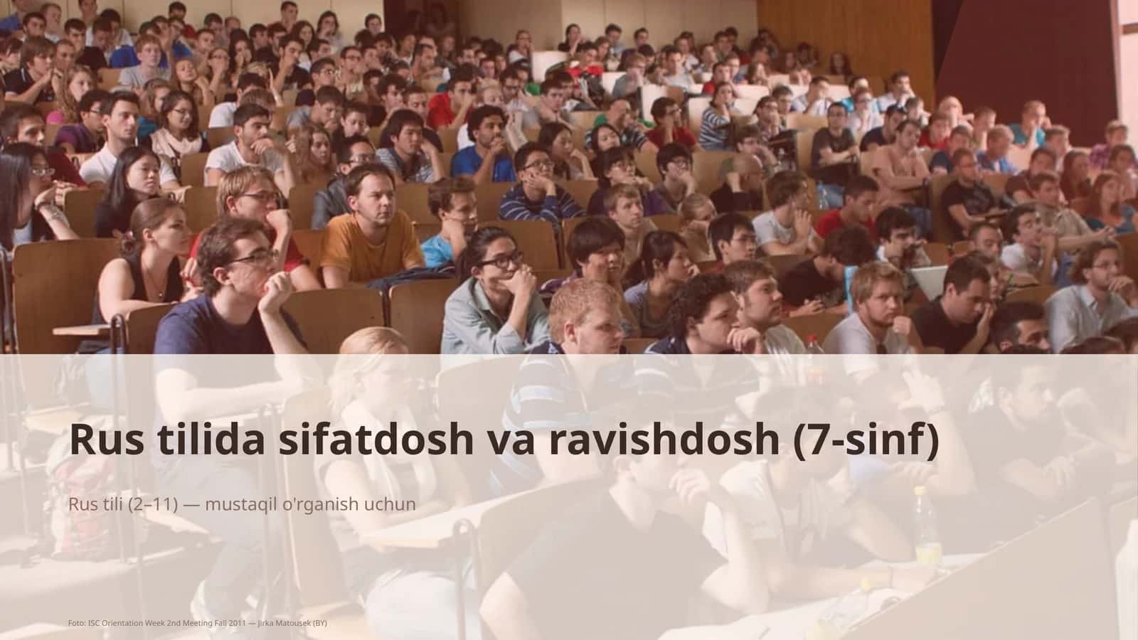 Rus tilida sifatdosh va ravishdosh (7-sinf)