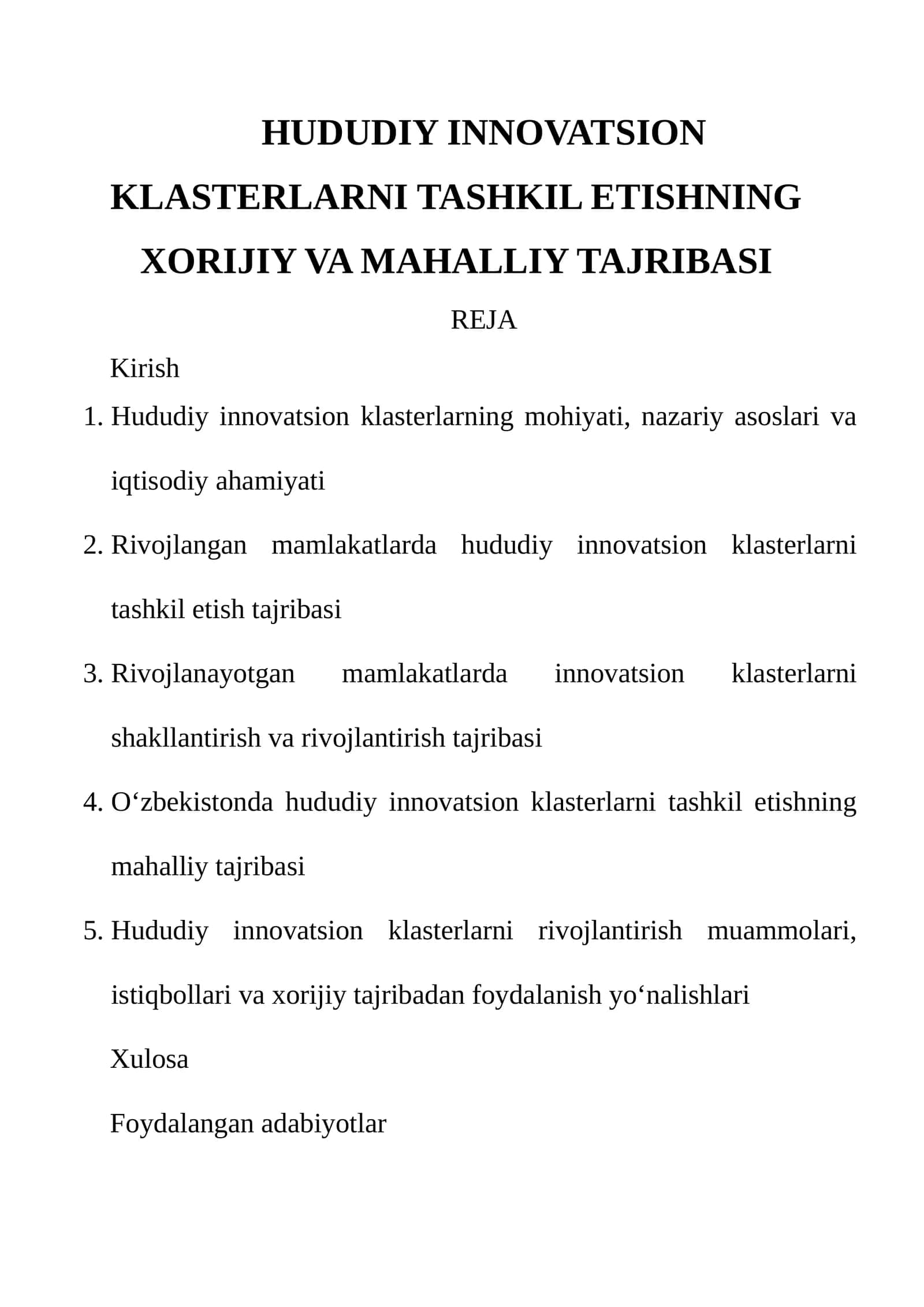 HUDUDIY INNOVATSION KLASTERLARNI TASHKIL ETISHNING XORIJIY VA MAHALLIY TAJRIBASI