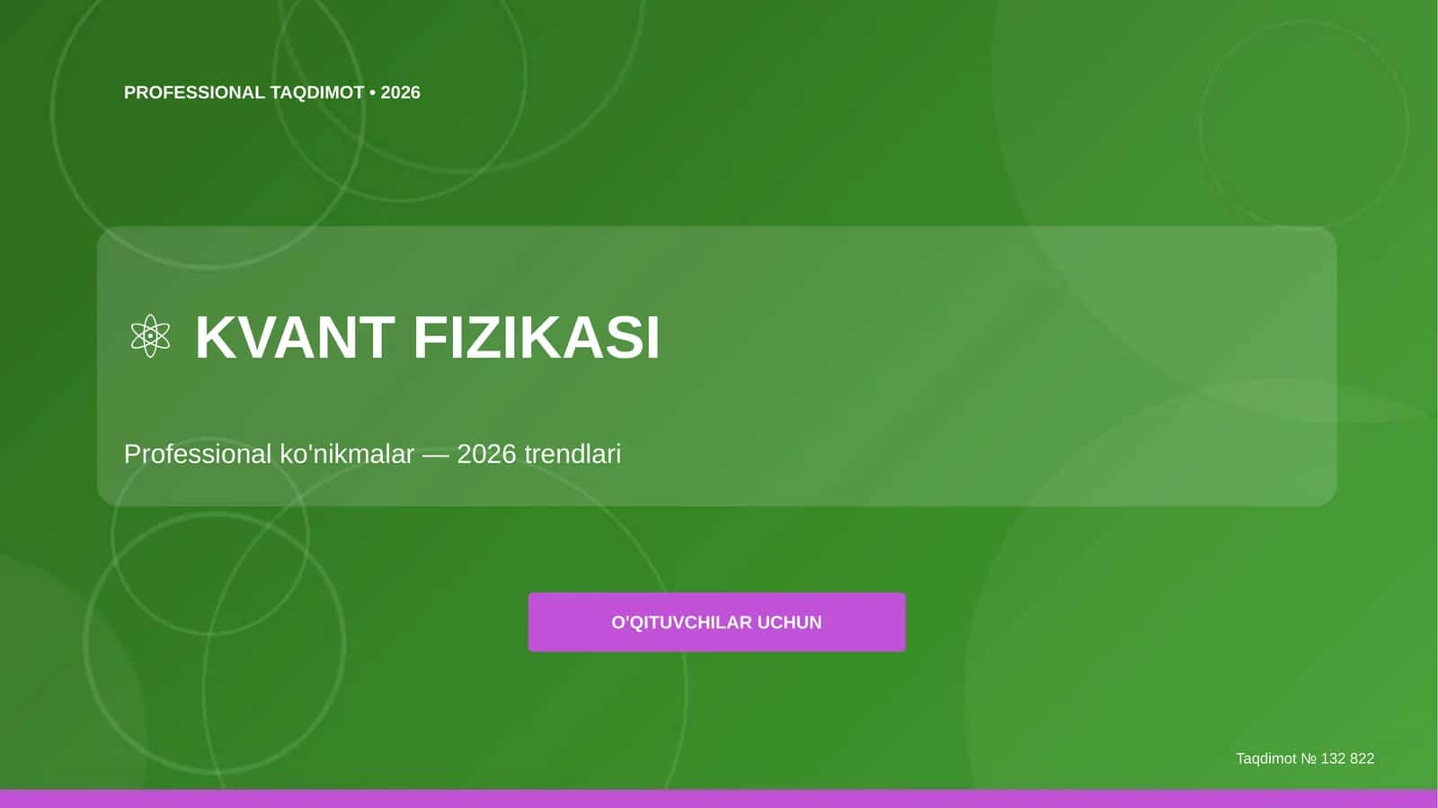 Kvant fizikasi: professional ko'nikmalar (2026 trendlari)