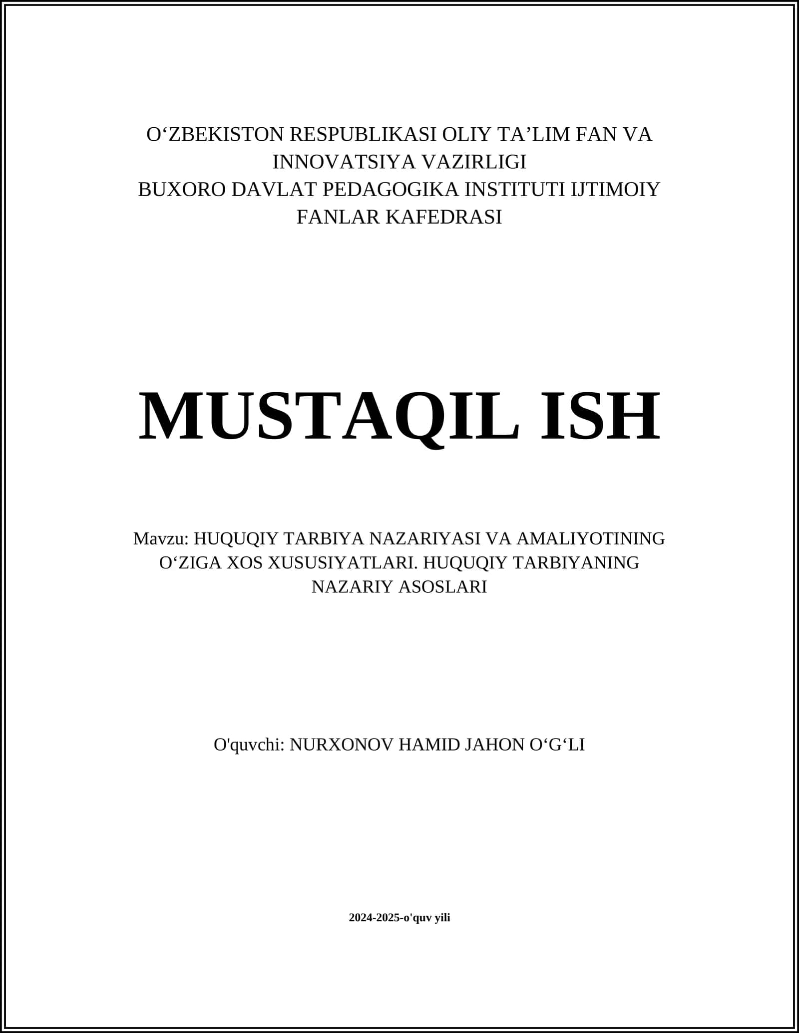 HUQUQIY TARBIYA NAZARIYASI VA AMALIYOTINING O‘ZIGA XOS XUSUSIYATLARI