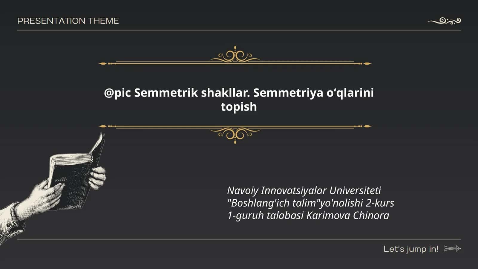 Semmetrik shakllar. Semmetriya oʻqlarini topish