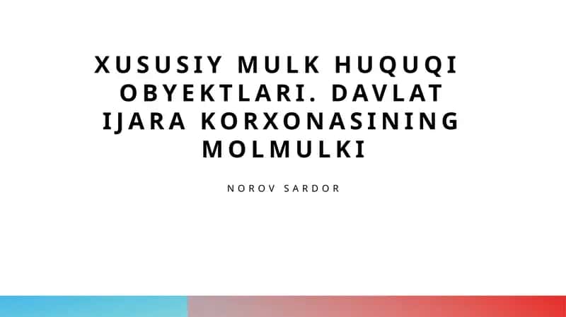 Xususiy mulk huquqi obyektlari