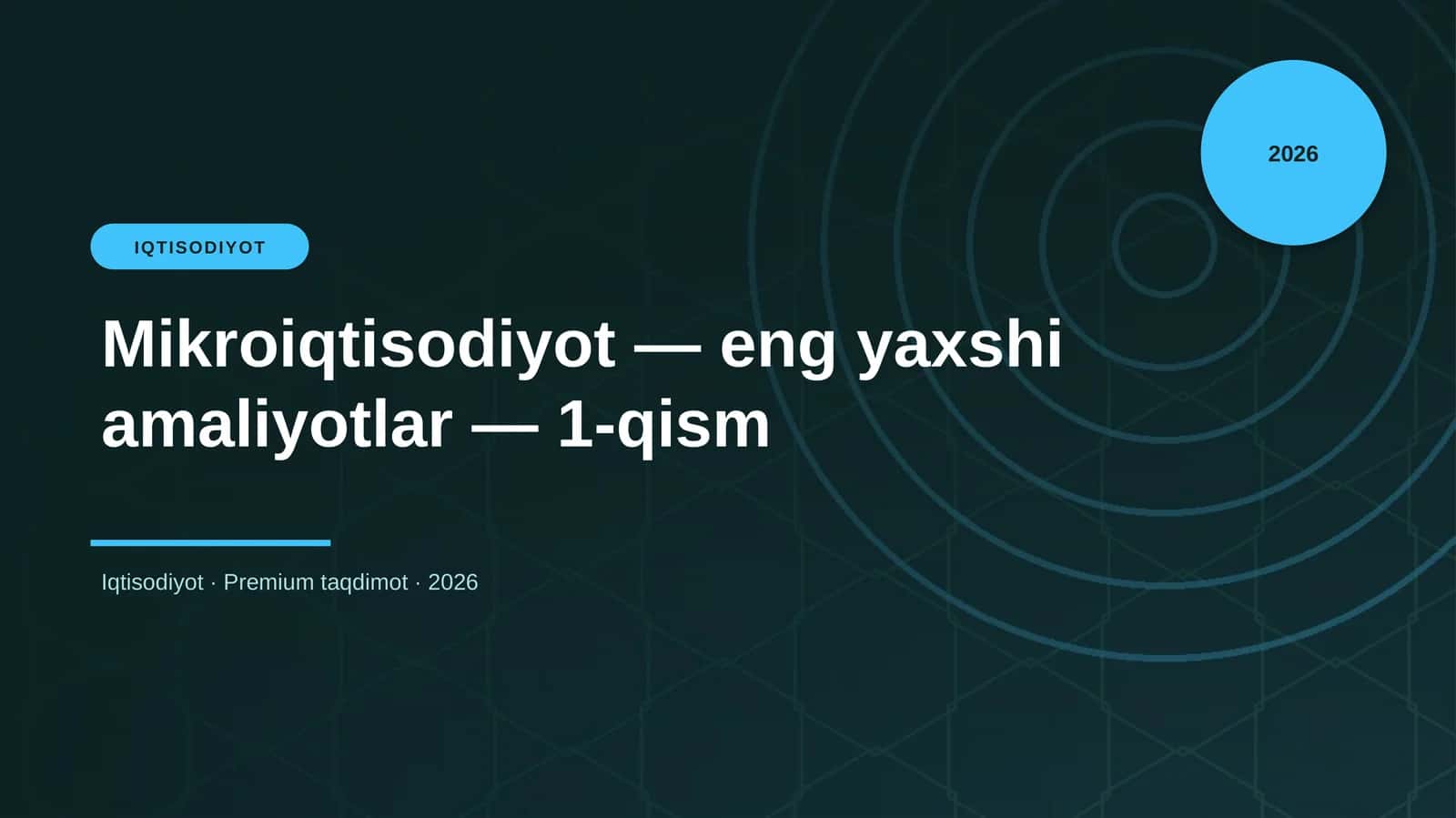 Mikroiqtisodiyot — eng yaxshi amaliyotlar — 1-qism