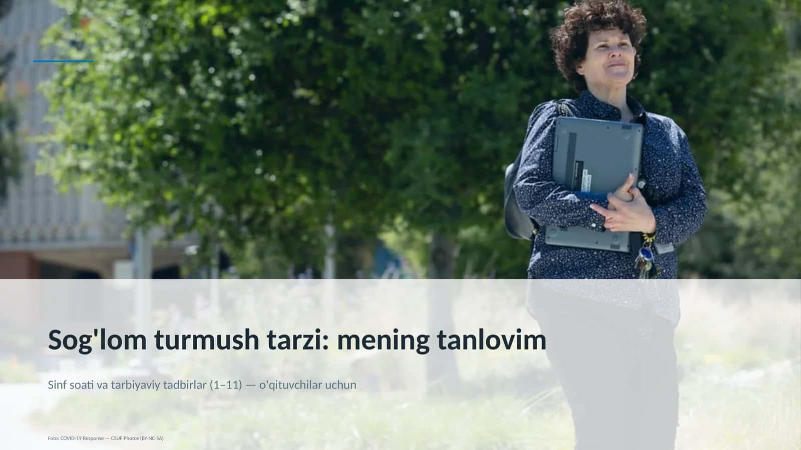 Sinf soati va tarbiyaviy tadbirlar (1–11) — o'qituvchilar uchun