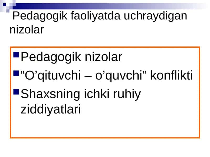 Pedagogik faoliyatda uchraydigan nizolar