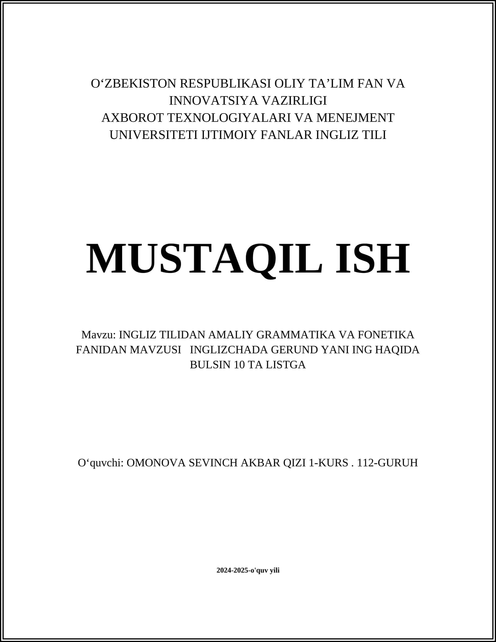 INGLIZ TILIDAN AMALIY GRAMMATIKA VA FONETIKA FANIDAN MAVZUSI INGLIZCHADA GERUND YANI ING HAQIDA BULSIN 10 TA LISTGA