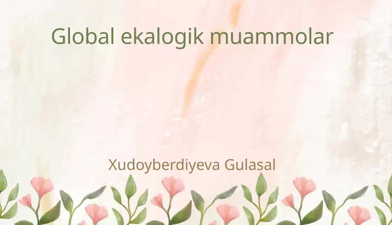 Global ekologik muammolar