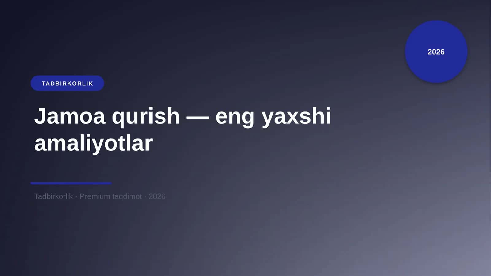 Jamoa qurish — eng yaxshi amaliyotlar