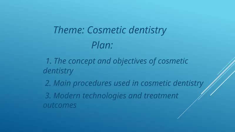 Cosmetic dentistry