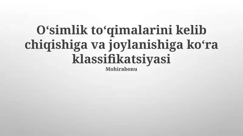 O'simlik to'qimalarining kelib chiqishi va joylashishiga ko'ra klassifikatsiyasi