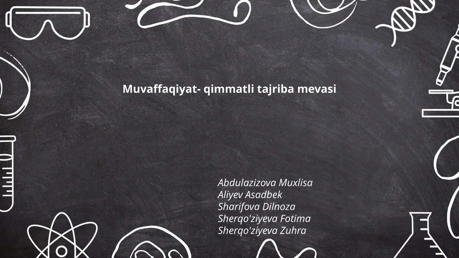 Muvaffaqiyat- qimmatli tajriba mevasi