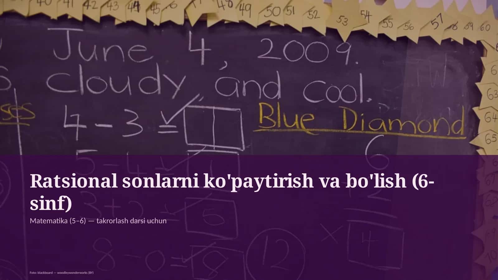 Ratsional sonlarni ko'paytirish va bo'lish (6-sinf)