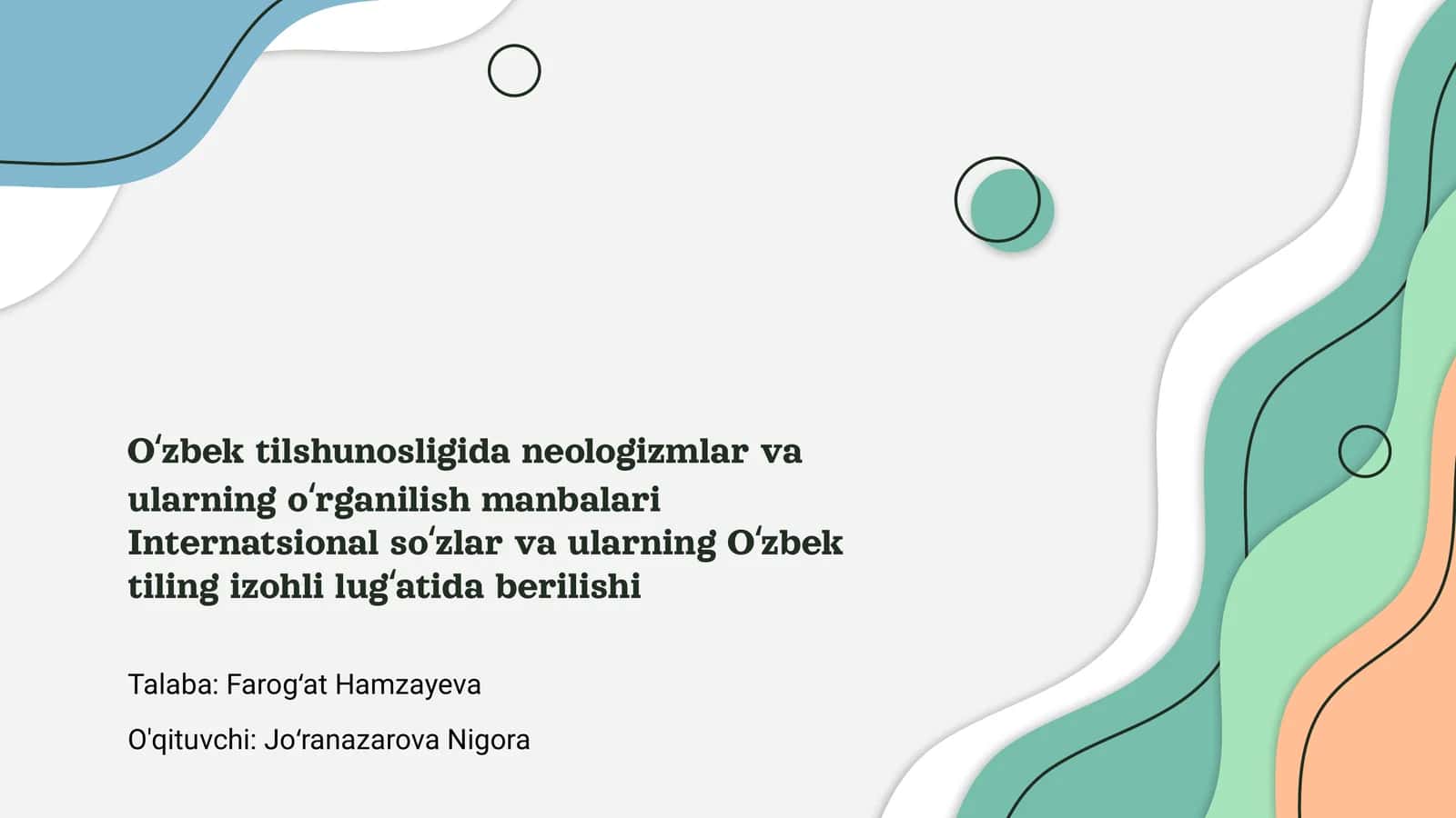 Oʻzbek tilshunosligida neologizmlar va ularning oʻrganilish manbalari