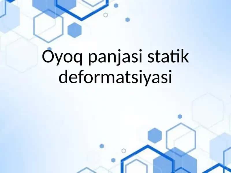 Oyoq panjasi statik deformatsiyasi