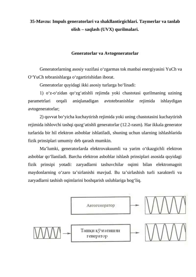 Impuls generatorlari va shakllantirgichlari. Taymerlar va tanlab olish – saqlash (UVX) qurilmalari