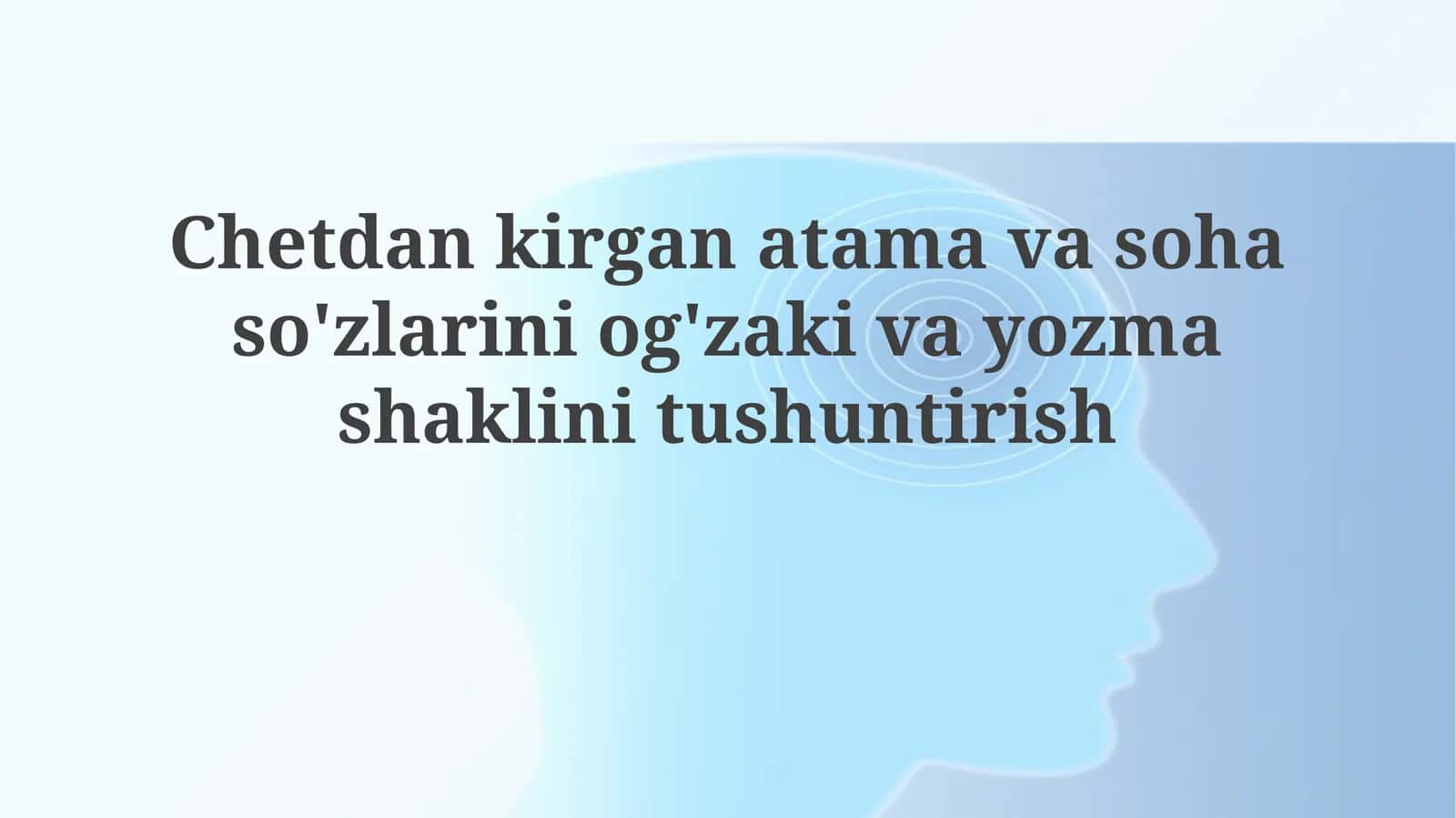 Chetdankirganatamavasohaso'zlariniog'zakivayozmashaklinitushuntirish