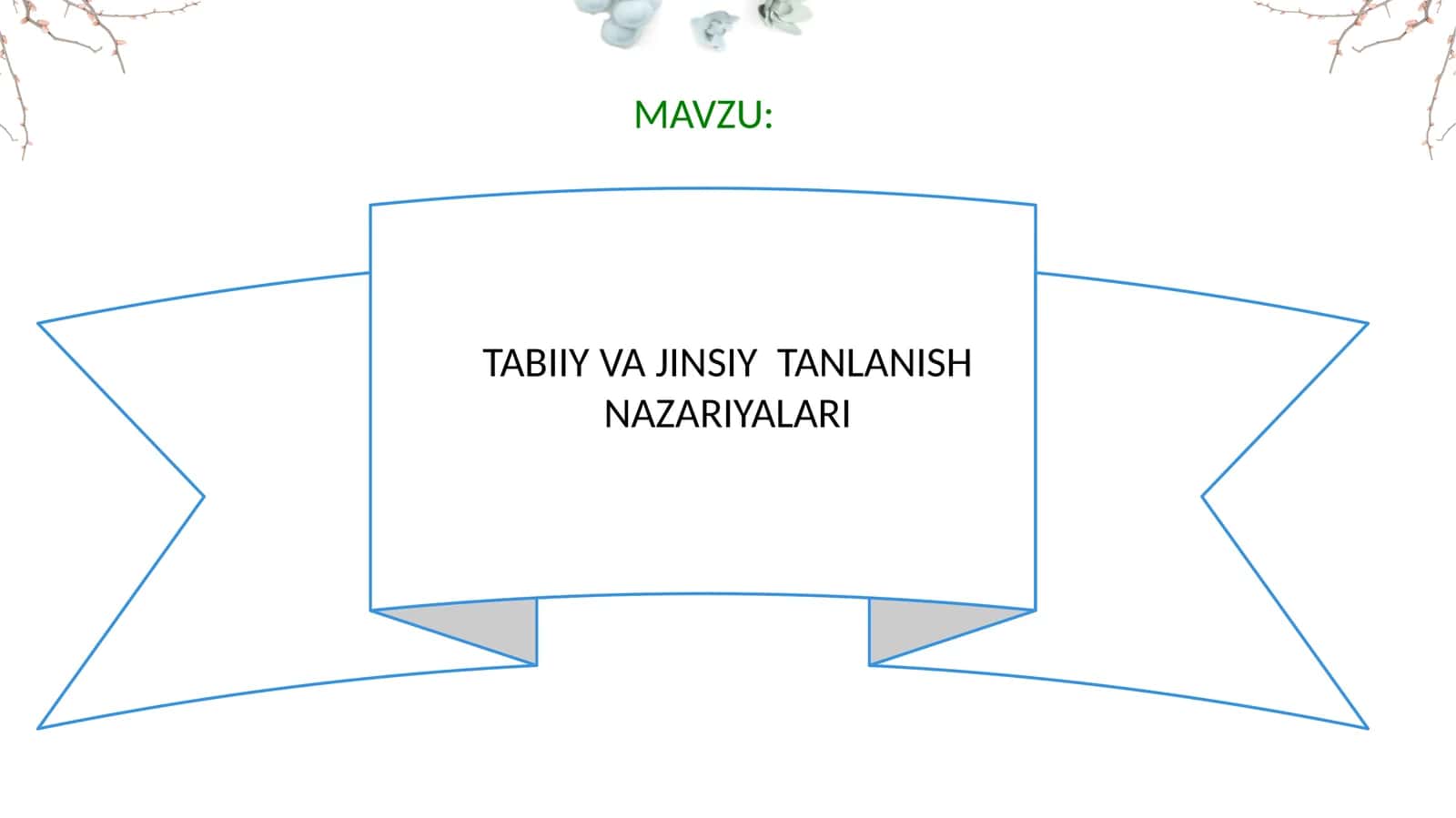 TABIIY VA JINSIY  TANLANISH NAZARIYALARI