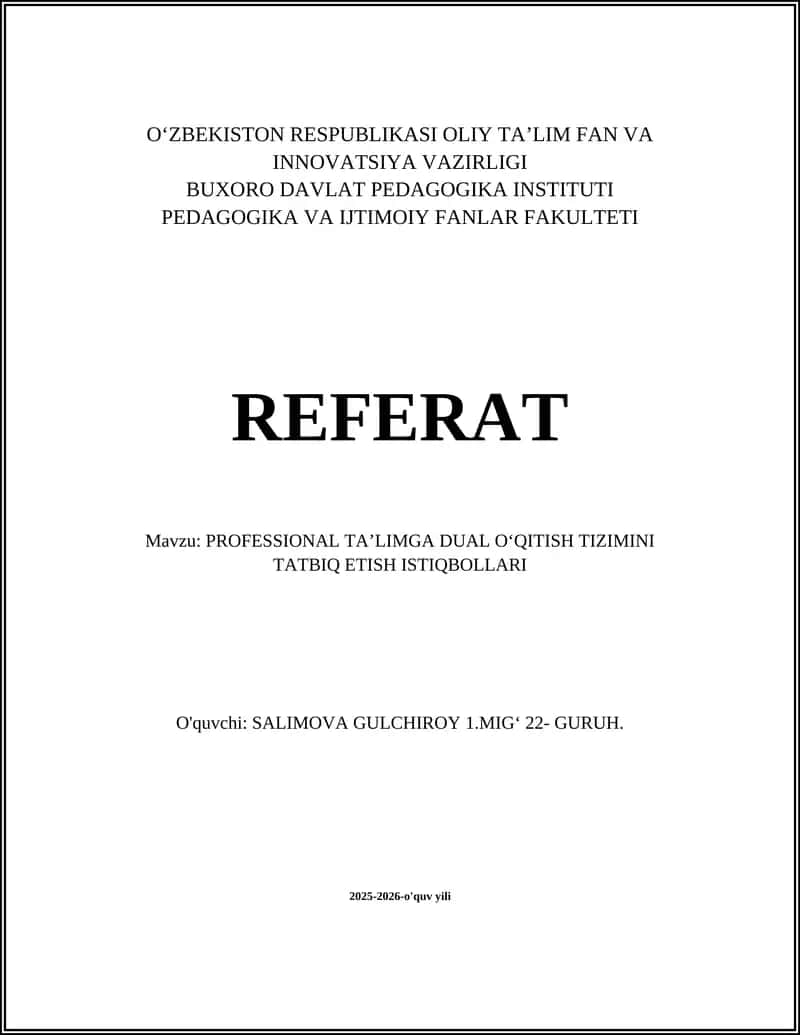 PROFESSIONAL TA’LIMGA DUAL O‘QITISH TIZIMINI TATBIQ ETISH ISTIQBOLLARI