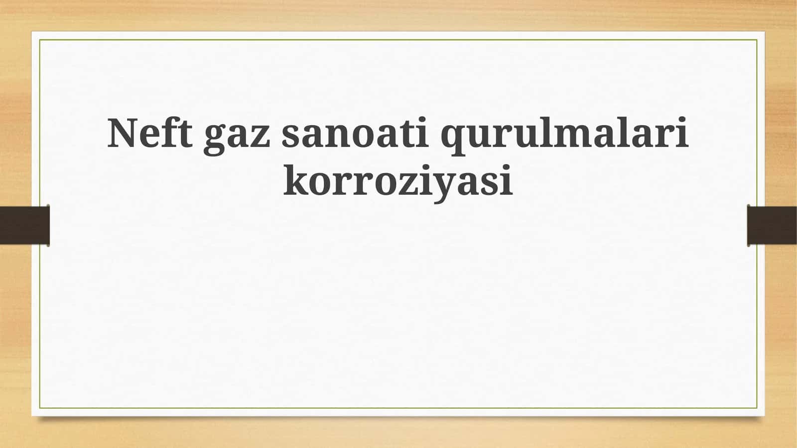 Neftgazsanoatiqurulmalarikorroziyasi