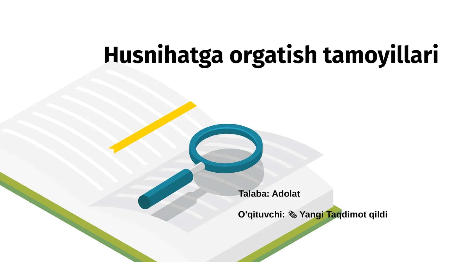 Husnihatga orgatish tamoyillari