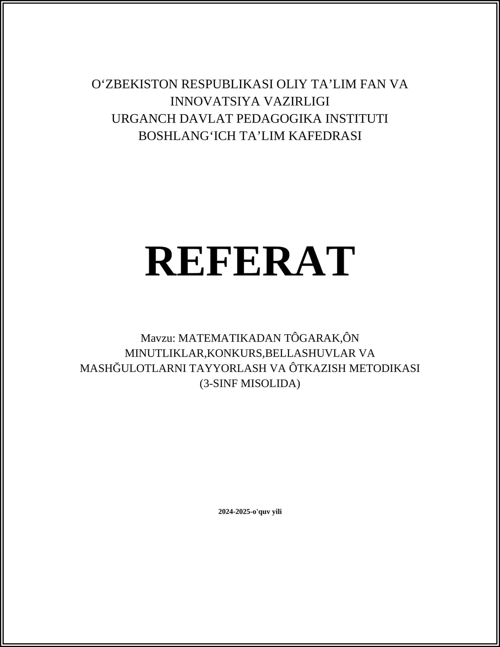 MATEMATIKADAN TÔGARAK,ÔN MINUTLIKLAR,KONKURS,BELLASHUVLAR VA MASHĞULOTLARNI TAYYORLASH VA ÔTKAZISH METODIKASI (3-SINF MISOLIDA)