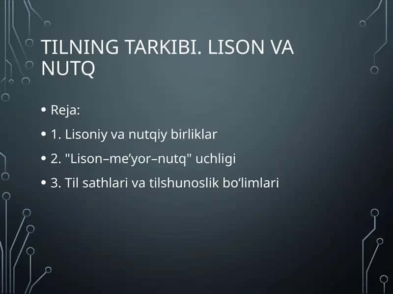 Tilning tarkibi. Lison va nutq