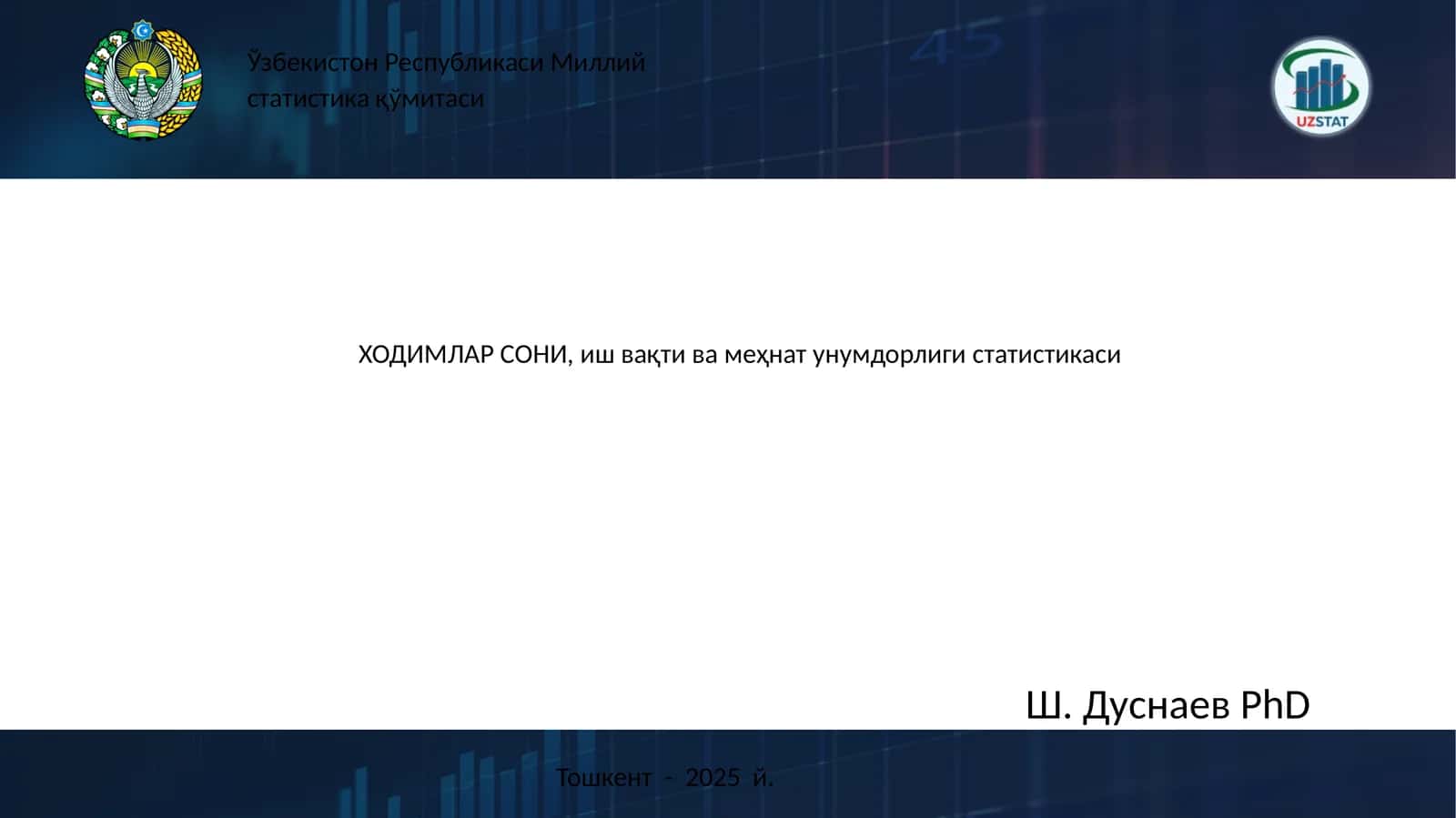 ХОДИМЛАР СОНИ, иш вақти ва меҳнат унумдорлиги статистикаси