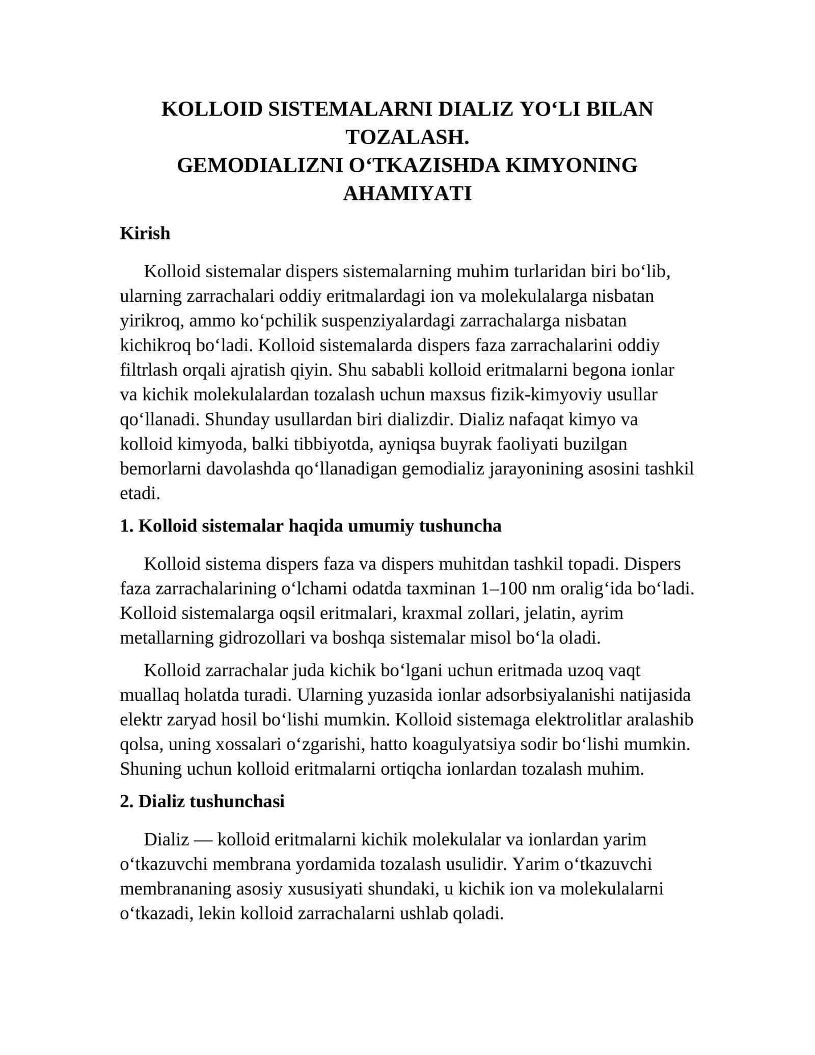 Kolloid sistemalarni dializ yo’li bilan tozalash. Gemodializni o’tkazishda kimyoning ahamiyati