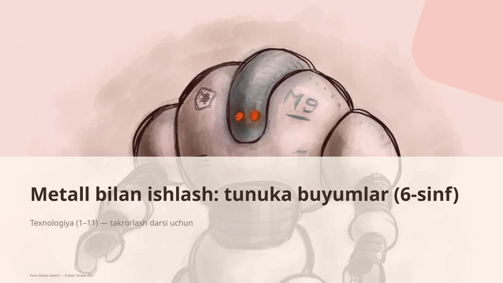 Metall bilan ishlash: tunuka buyumlar (6-sinf)