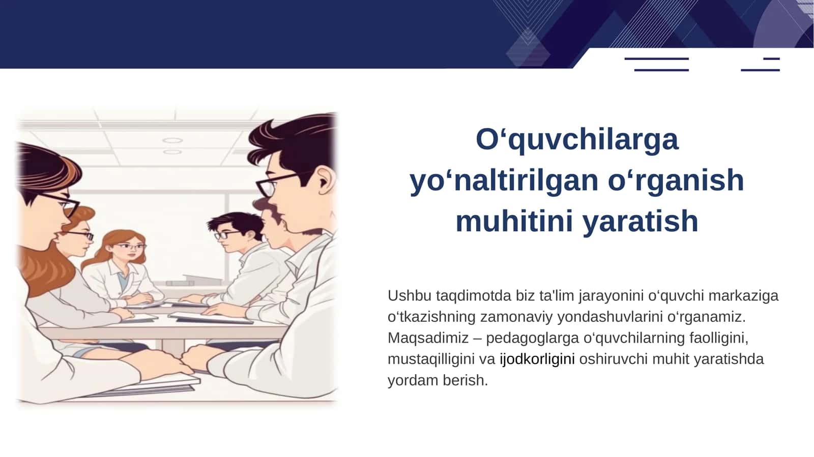 O‘quvchilargayo‘naltirilgano‘rganishmuhitiniyaratish