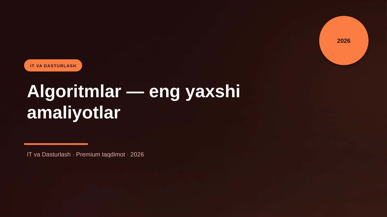 Algoritmlar — eng yaxshi amaliyotlar