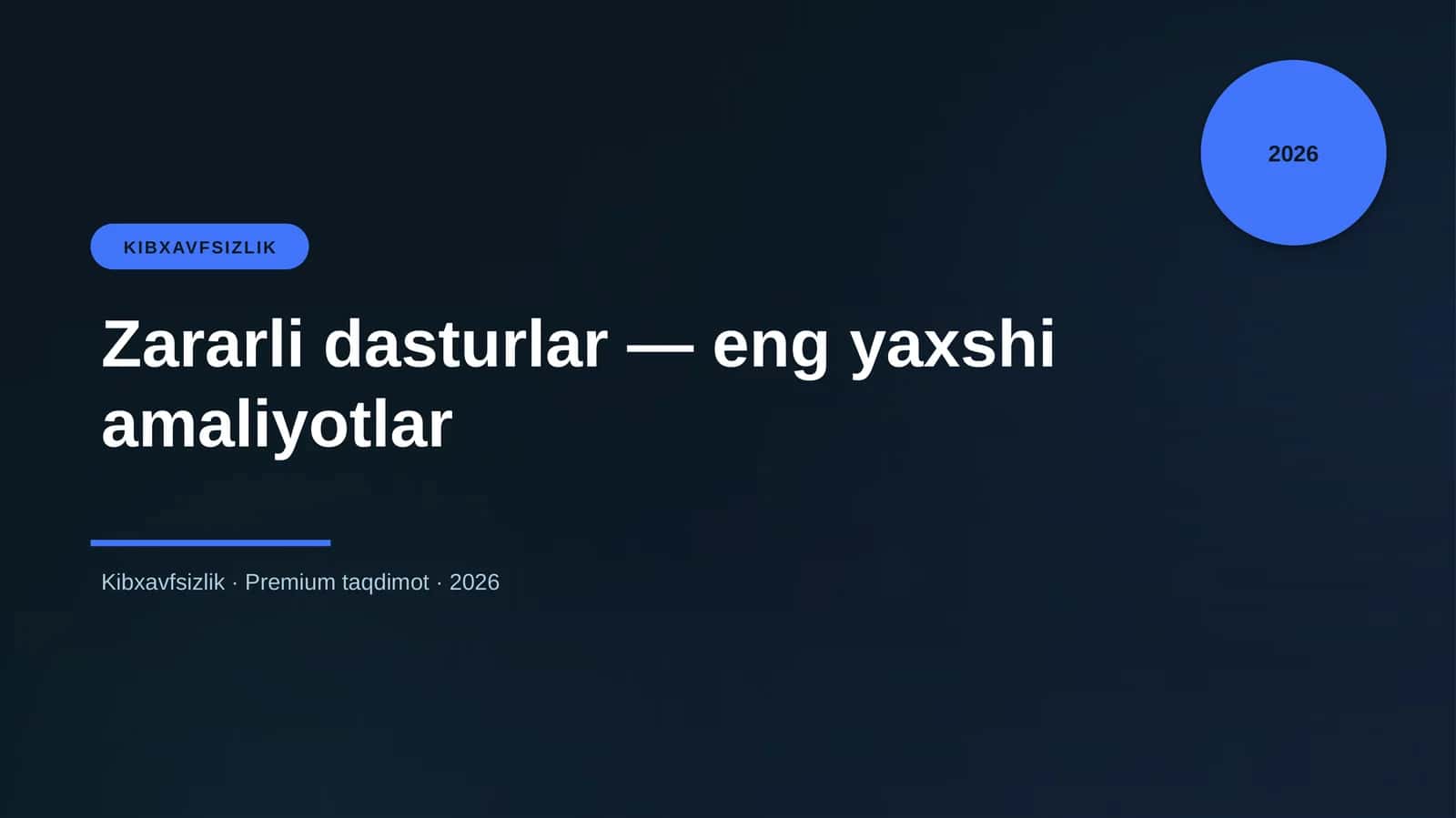 Zararli dasturlar — eng yaxshi amaliyotlar