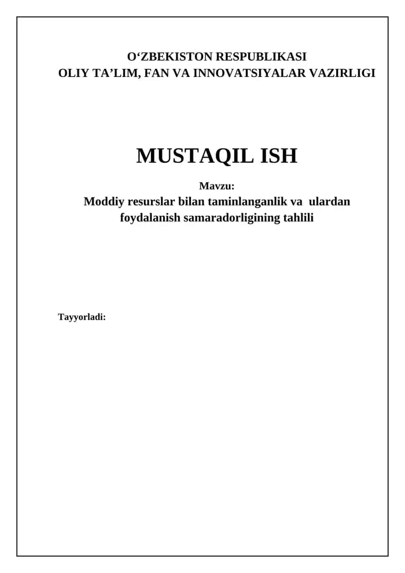 Moddiy resurslar bilan ta'minlanganlik va ulardan foydalanish samaradorligining tahlili
