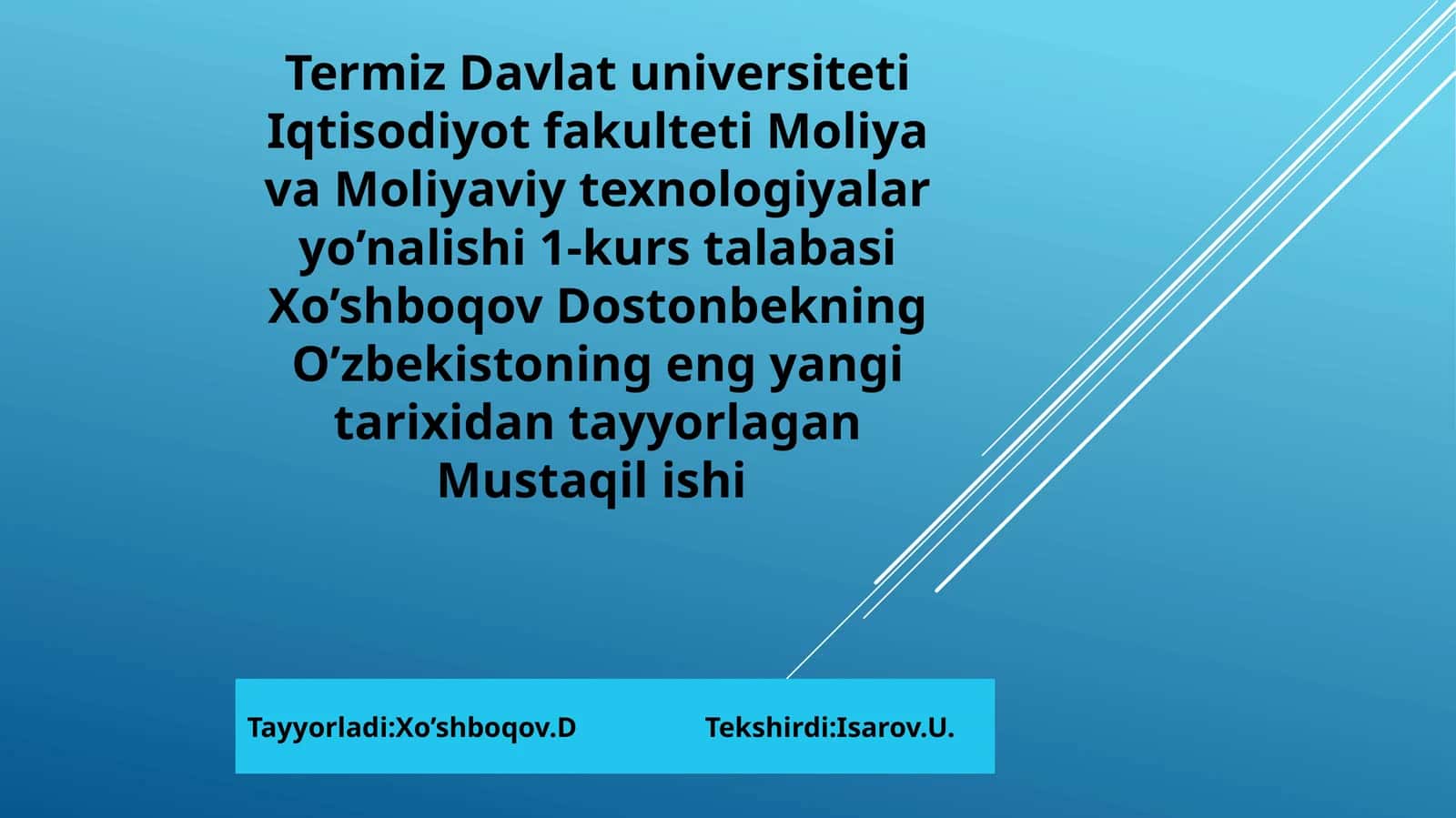 Iqtisodiyot fakulteti Moliya va Moliyaviy texnologiyalari yo’nalishi 1-kurs talabasi